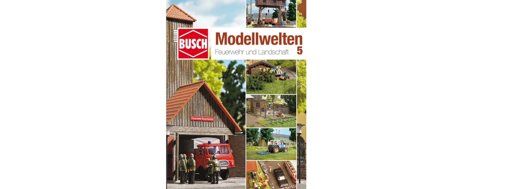 BUSCH 999815 Bastelheft Modellwelten | Ausgabe 5 | Deutsch