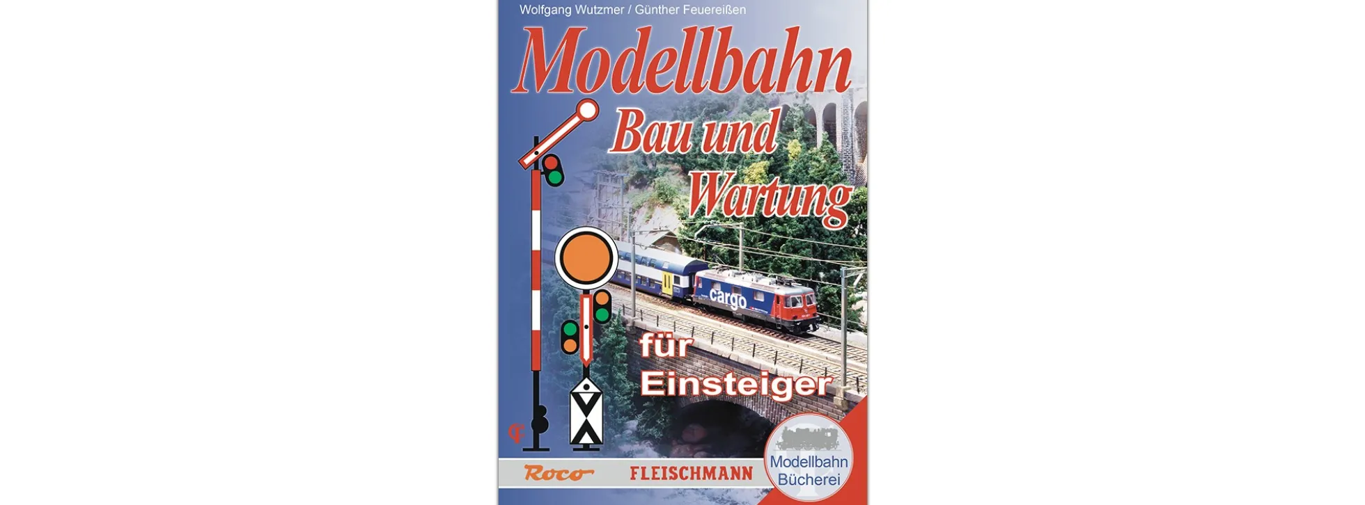 Roco 81388 Modellbahn-Handbuch: Bau und Wartung für Einsteiger