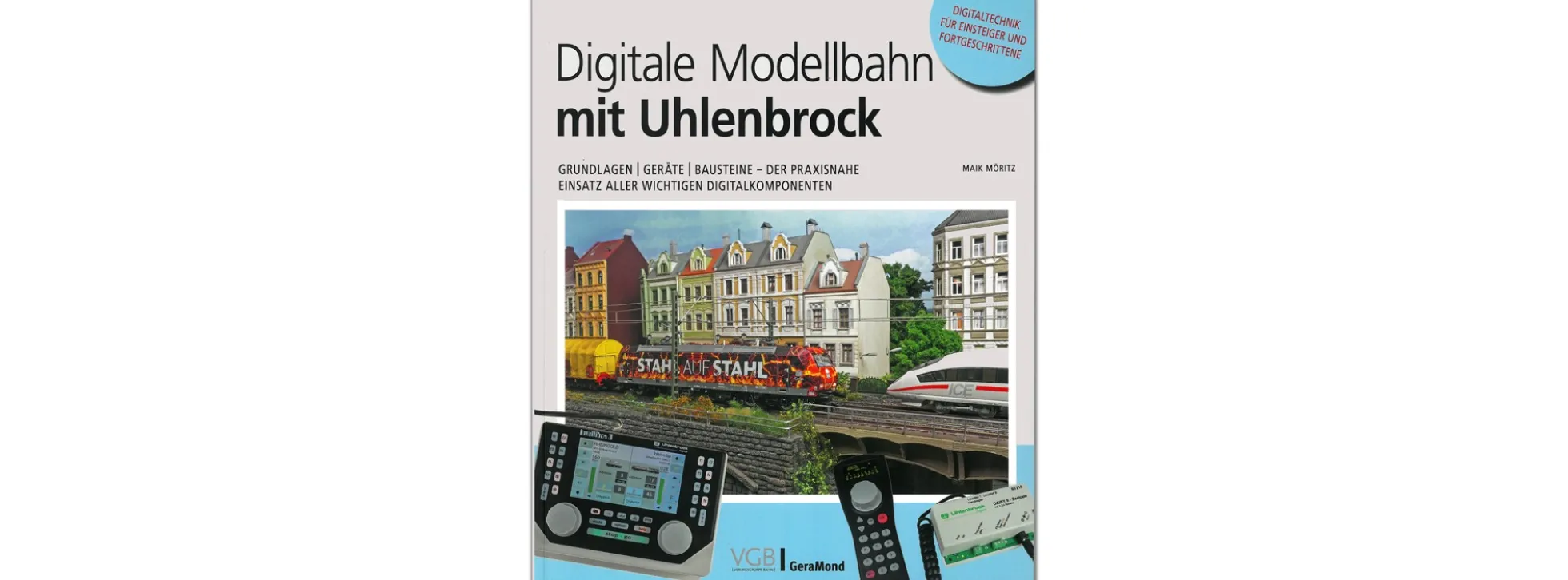 Uhlenbrock 16030 Möritz: Digitale Modellbahn mit Uhlenbrock | Deutsch